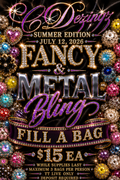 Fancy & Metal Bling Fill a Bag Summer Edition!
